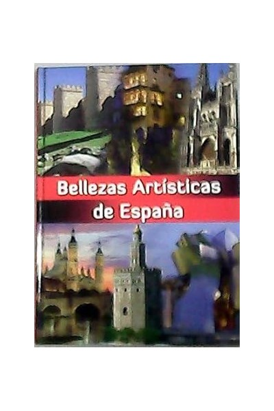 BELLEZAS ARTÍSTICAS DE ESPAÑA